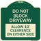 Signmission Do Not Block Driveway Allow 10 Ft Clearance on Either Side Heavy-Gauge Alum, 18" x 18", G-1818-24168 A-DES-G-1818-24168 - alternate 1
